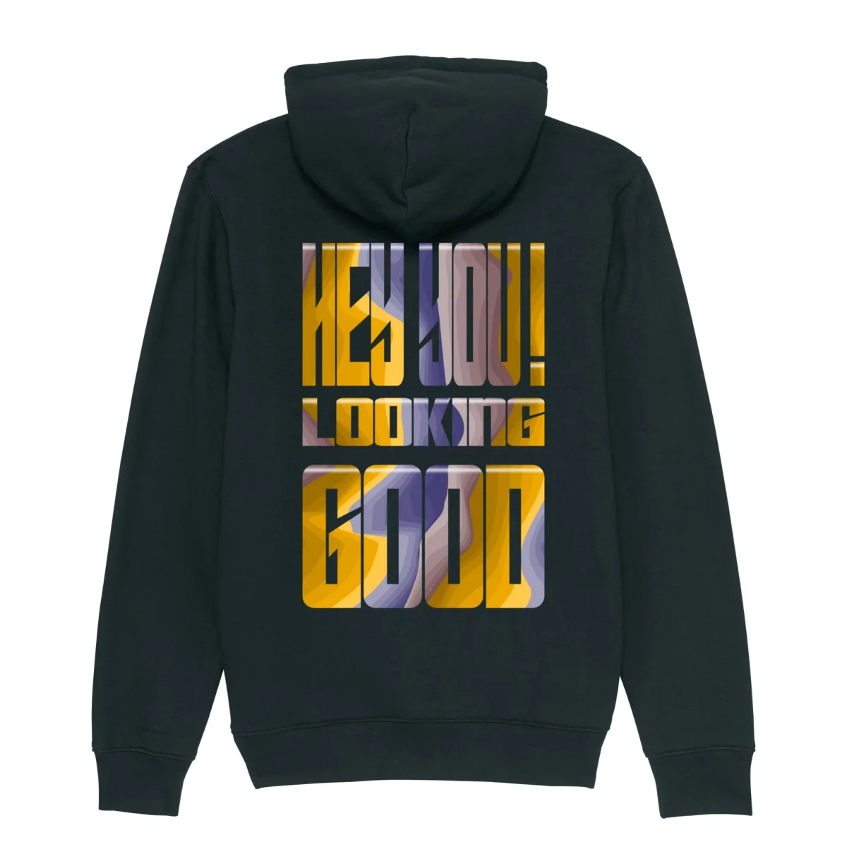Hoodie | Hey You! Looking Good